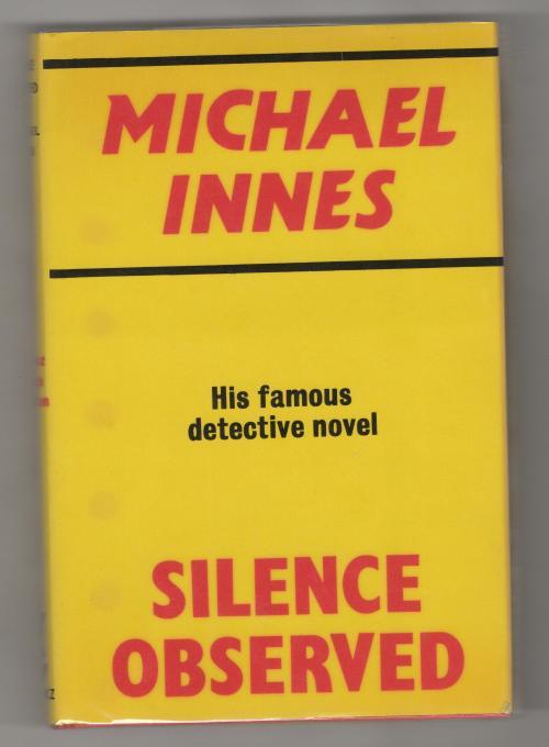 Silence Observed by Michael Innes (Gollancz Vintage Detection) File Copy