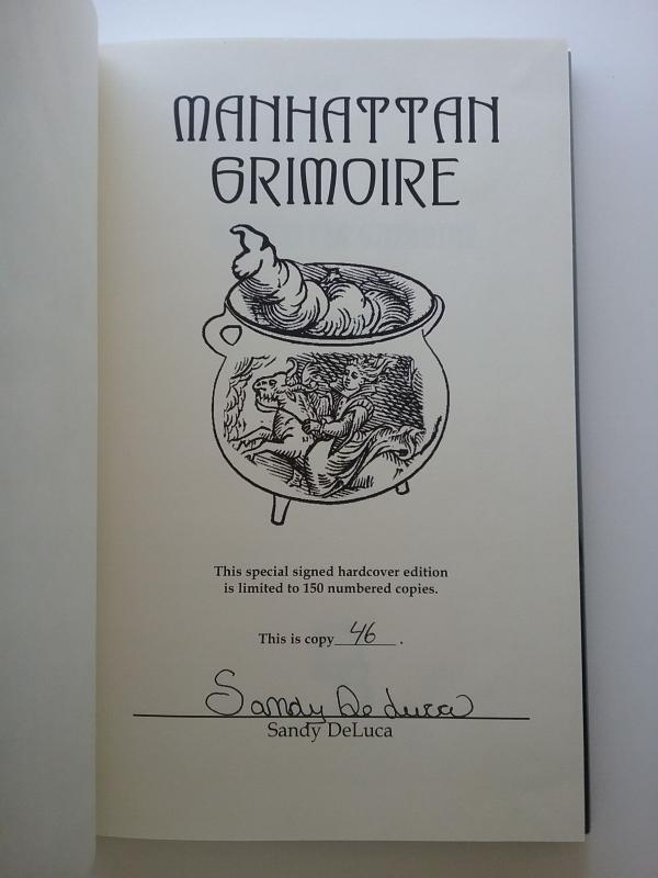 Manhattan Grimoire by Sandy Deluca (First Edition) Signed, Limited #46
