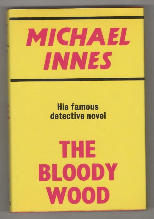 The Bloody Wood by Michael Innes (Gollancz File Copy)
