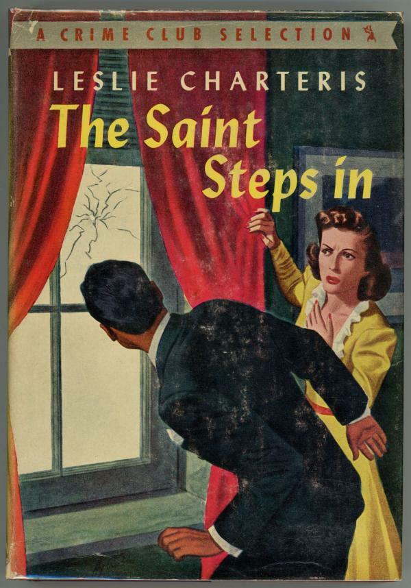 The Saint Steps In by Leslie Charterlis Stated First Edition