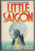 Little Saigon by T. Jefferson Parker (First Edition)