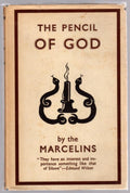 The Pencil of God by Philippe Thoby-Marcelin (First Edition)