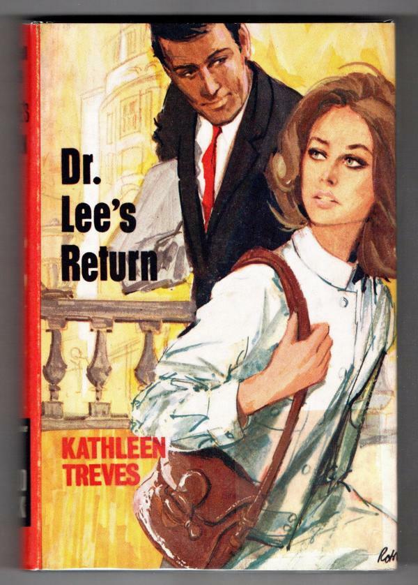 Dr. Lee's Return by Kathleen Treves (Ward Lock File Copy)