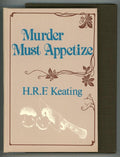 Murder Must Appetize by H.R.F. Keating Signed, Limited- High Grade