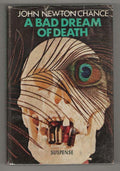 A Bad Dream of Death by John Newton Chance (First Edition)