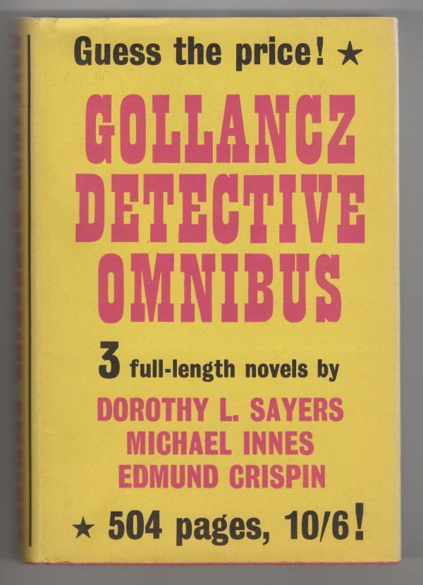 Gollancz Detective Omnibus by Crispin, Innes, & Sayers (First Edition) File Copy