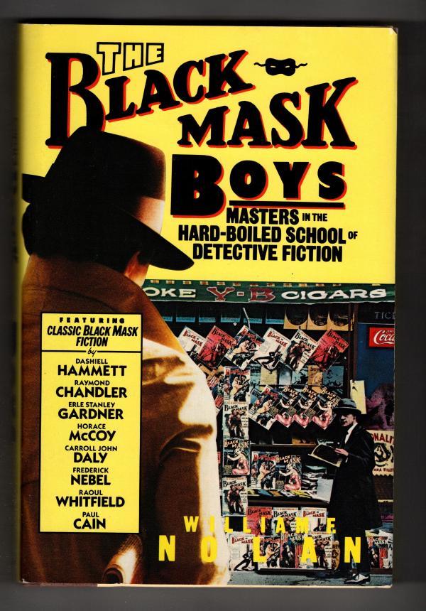 The Black Mask Boys by William F. Nolan (First Edition)
