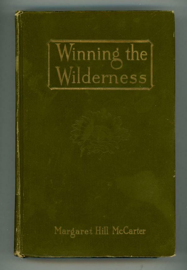 Winning the Wilderness by Margaret Hill McCarter