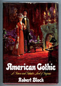 American Gothic by Robert Bloch (Signed) First edition- High Grade