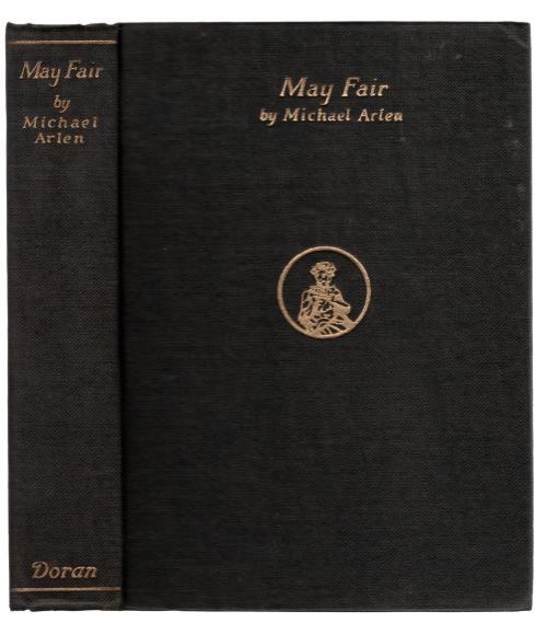 May Fair by Michael Arlen (First U.K. Edition)