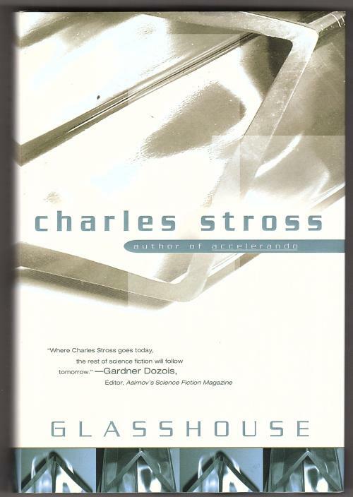 Glasshouse by Charles Stross (First Trade Edition)