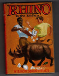 Rhino in the Kitchen by Wilson MacArthur (Ward Lock File Copy)
