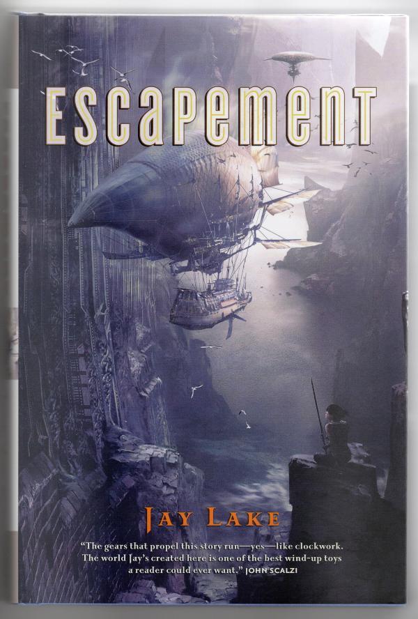 Escapement by Jay Lake (First Edition) Review Copy