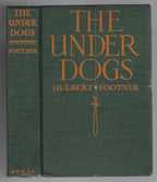 The Under Dogs by Hulbert Footner (1925) Hubin Mystery, Otto Penzler's copy