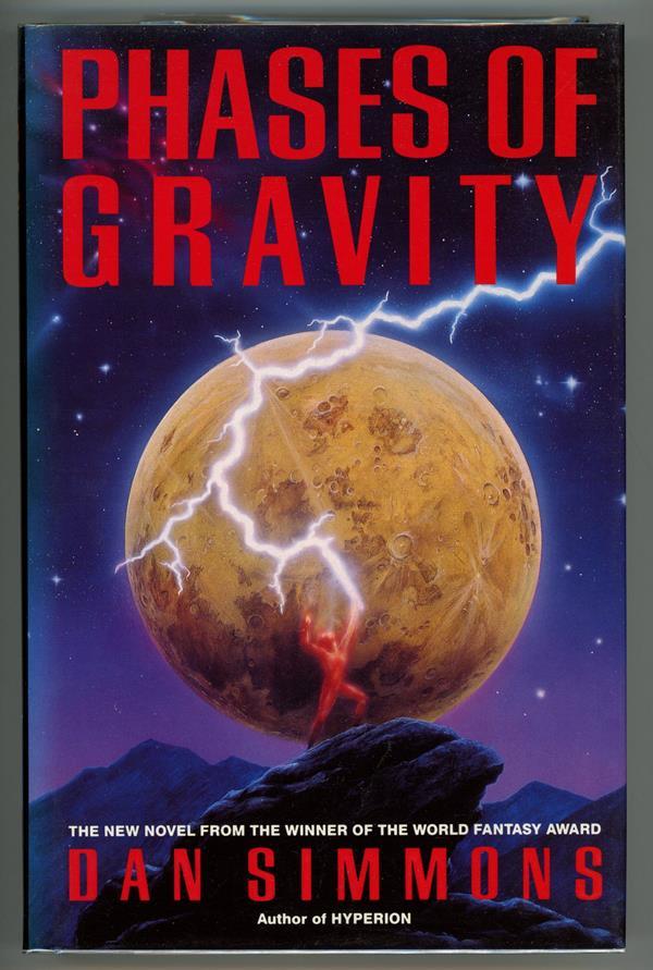 Phases of Gravity by Dan Simmons (First Edition)- High Grade