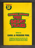 Science Fiction: The Great Years by Carol and Frederick Pohl (1st UK) File Copy