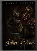 Fallen Heroes by Barry Nugent