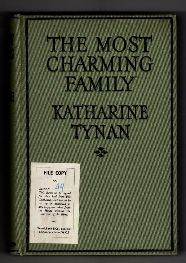 The Most Charming Family by Katharine Tynan (First Edition) Ward Lock File Copy
