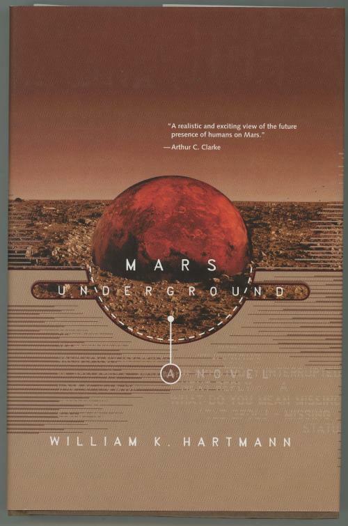 Mars Underground by William K. Hartmann (First Edition)