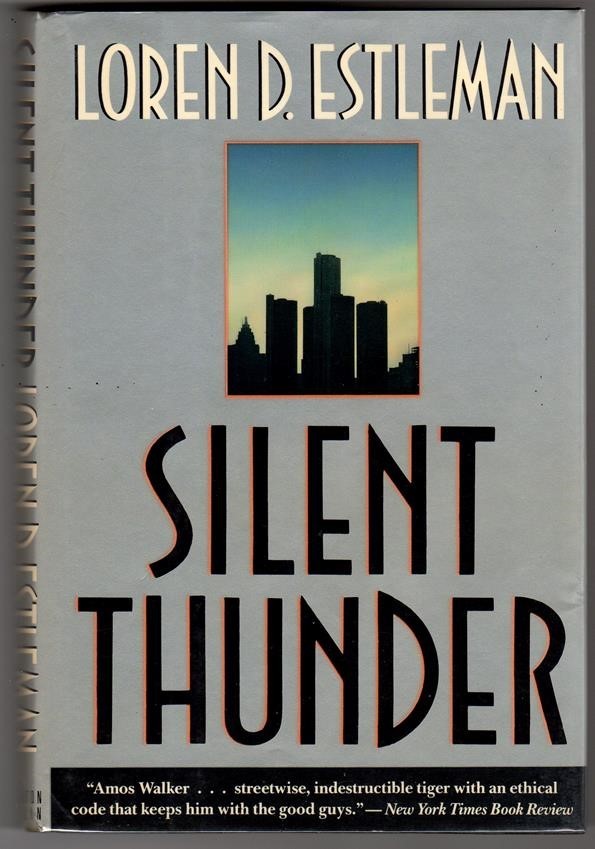 Silent Thunder by Loren D. Estleman 1st- High Grade