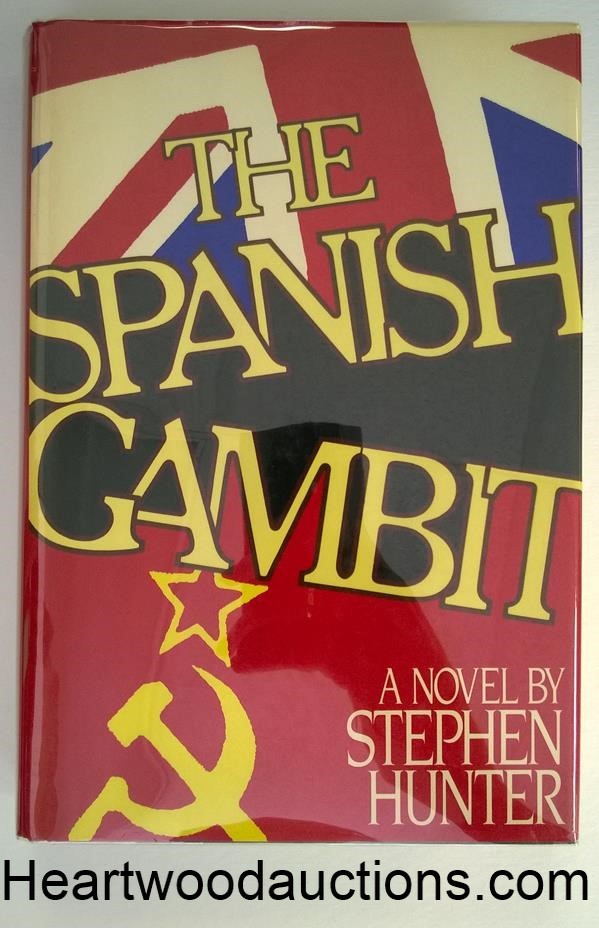 The Spanish Gambit by Stephen Hunter FIRST