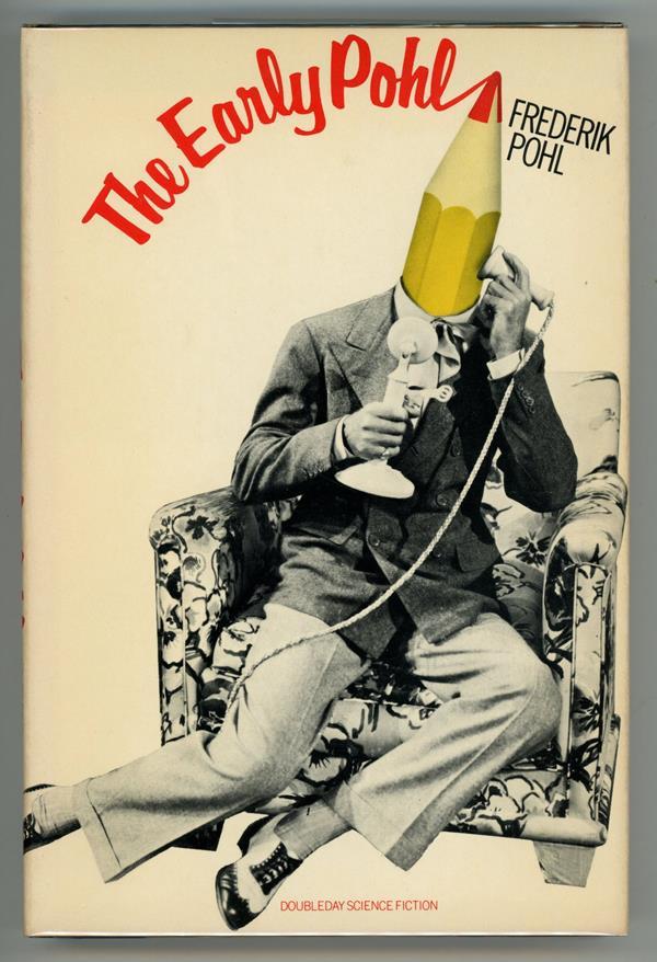 The Early Pohl by Frederik Pohl (First Edition)