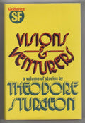 Visions and Venturers by Theodore Sturgeon (First Edition) Gollancz File Copy