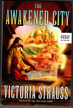 The Awakened City by Victoria Strauss (First Edition) Uncorrected Proof