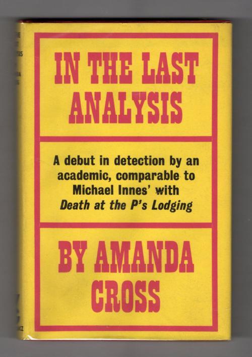 In the Last Analysis by Amanda Cross (First UK Edition) Gollancz File Copy