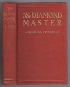 The Diamond Master by Jacques Futrelle (First Edition)