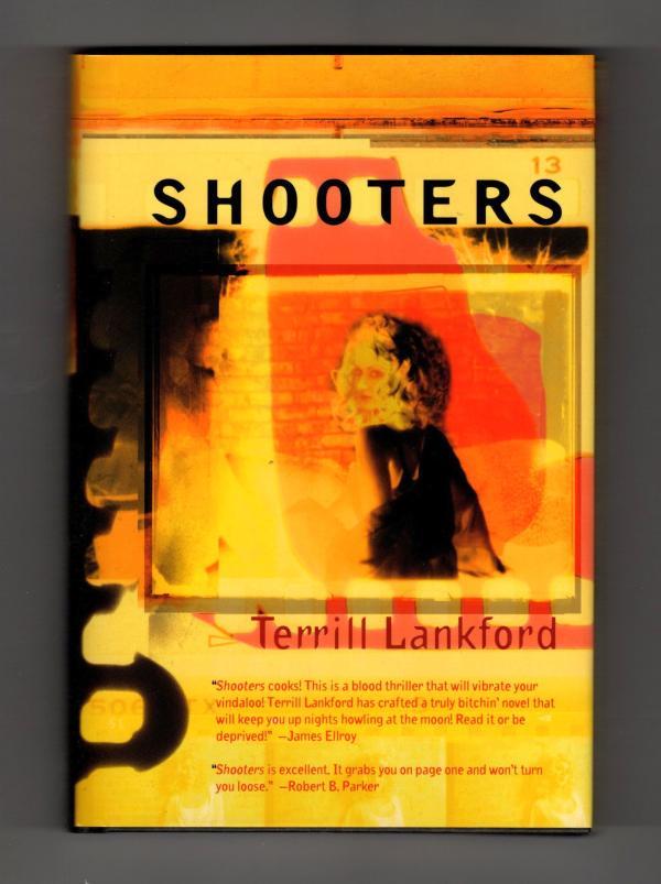 Shooters by Terrill Lankford (First Edition)