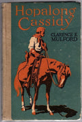 Hopalong Cassidy by Clarence E. Mulford (Third Printing)
