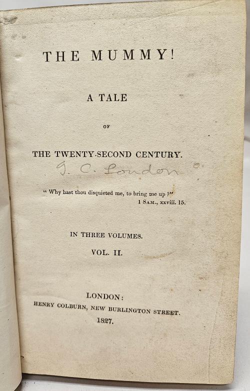 The Mummy! A Tale of the Twenty-Second Century Jane Webb (First edition)