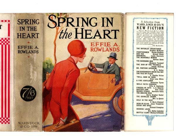 Spring In The Heart by Effie A. Rowlands (First Edition) Ward Lock File Copy