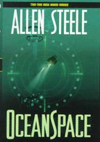 Ocean Space by Allen Steele (First Edition)