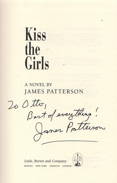 Kiss the Girls by James Patterson (First) Signed Penzler's Copy