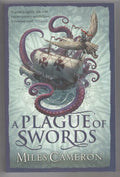 A Plague of Swords by Miles Cameron (First thus) Gollancz File Copy