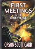 First Meetings in the Endverse by Orson Scott Card (First Edition)