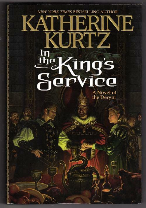 In the King's Service by Katherine Kurtz (First Edition)