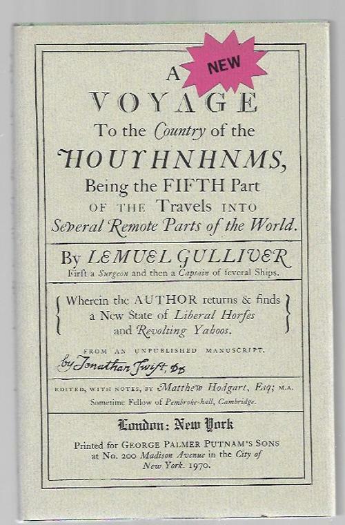 A New Voyage to the Country of the Houyhnhnms by Lemuel Gulliver (1st)