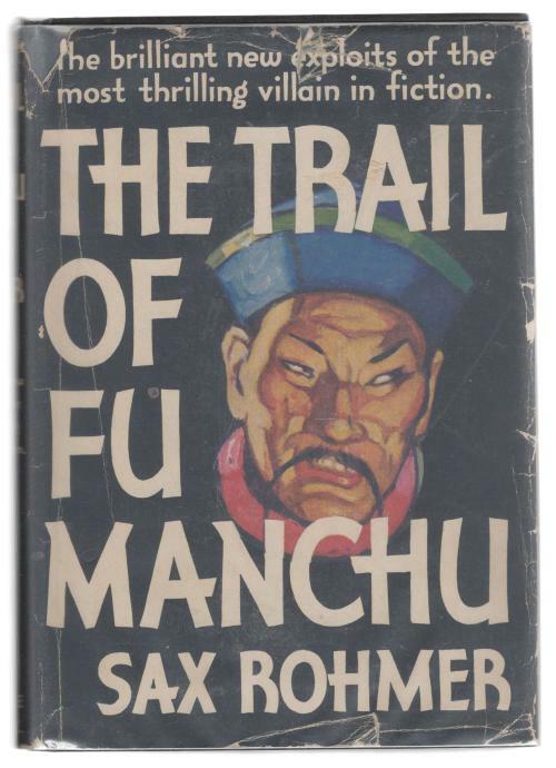The Trail of Fu Manchu by Sax Rohmer (First Edition)