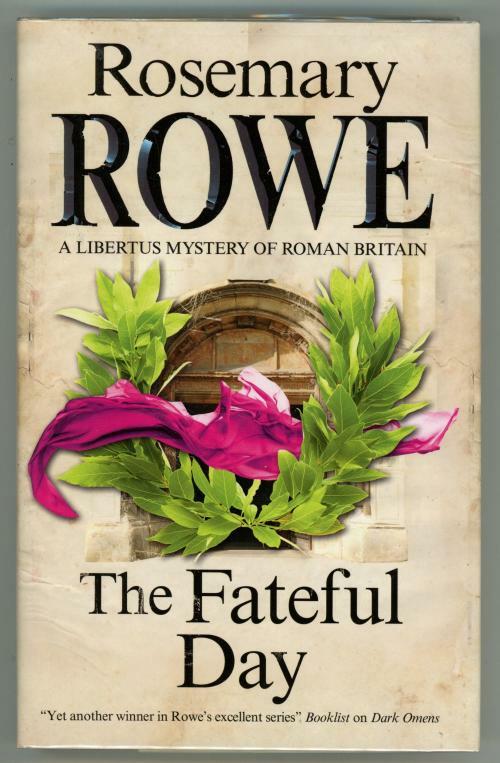 The Fateful Day by Rosemary Rowe (First Edition)