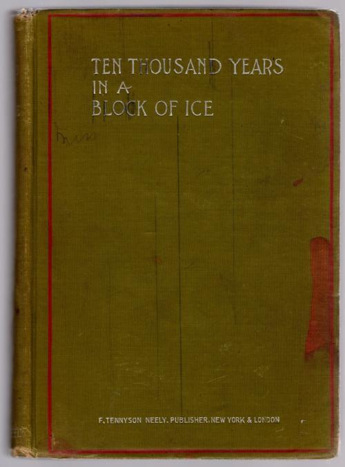 Ten Thousand Years in a Block of Ice by John Paret (First Edition)