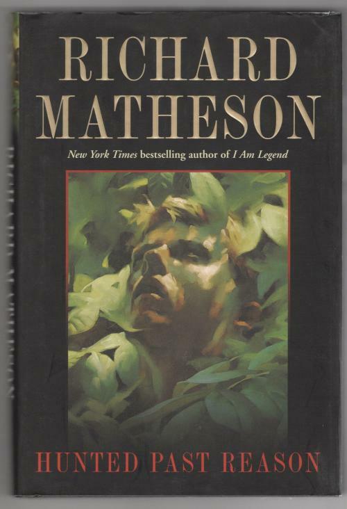 Hunted Past Reason by Richard Matheson (First Edition)