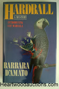 HARDBALL by Barbara D'Amato SIGNED FIRST Cat Marsala - High Grade