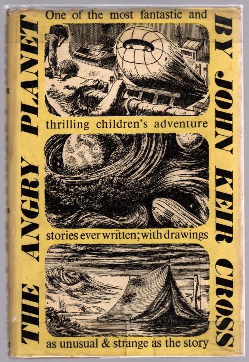 The Angry Planet by John Keir Cross (First Edition) Scarce