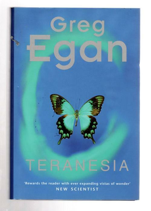 Teranesia by Greg Egan (First UK Edition) File Copy