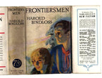 Frontiersmen by Harold Bindloss (First Edition) Hubin Listed ABbey DJ