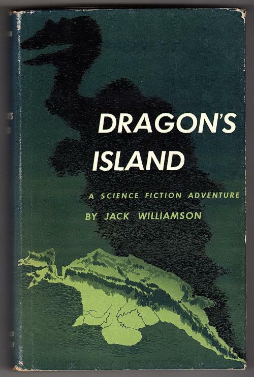 Dragon's Island by Jack Williamson (First Edition)