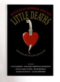Little Deaths: 24 Tales of Horror and Sex by Ellen Datlow (First UK Edition) ...
